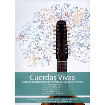 Cuerdas vivas. Utopías de...