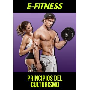 E-fitness: Principios Del...