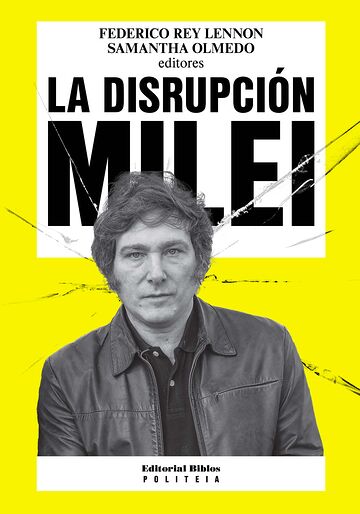La disrupción Milei