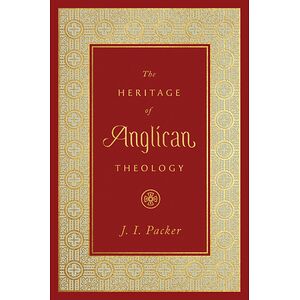 The Heritage of Anglican...