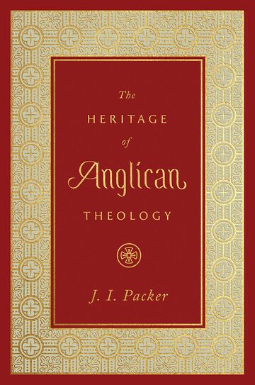 The Heritage of Anglican...