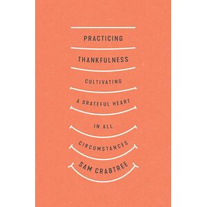 Practicing Thankfulness