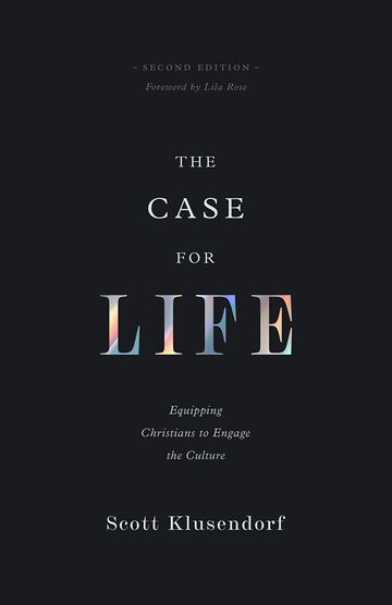 The Case for Life (Second...