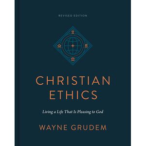 Christian Ethics (Revised...