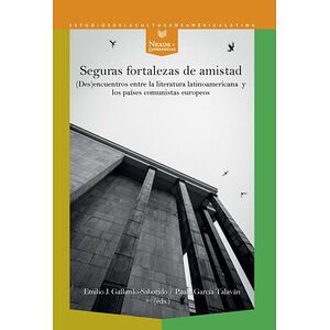 Seguras fortalezas de amistad