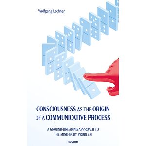 Consciousness as the Origin...