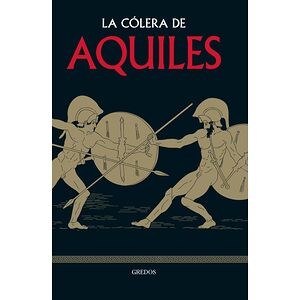 La cólera de Aquiles