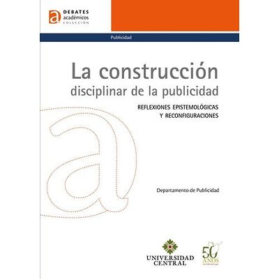 La construcción disciplinar...