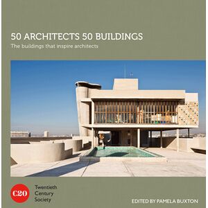 50 Architects 50 Buildings