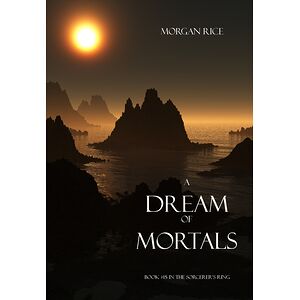 A Dream of Mortals (Book...