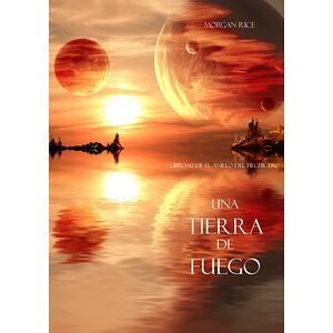 Una Tierra de Fuego (Libro...