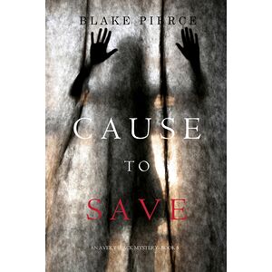 Cause to Save (An Avery...