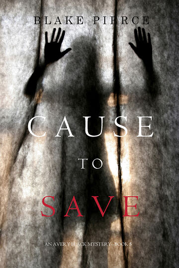 Cause to Save (An Avery...
