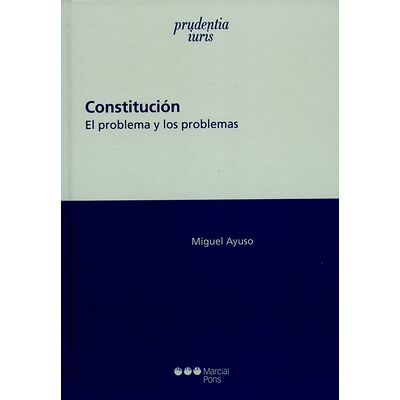 Constitución. El problema y...