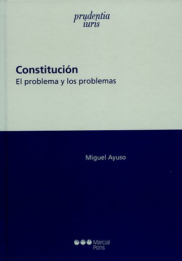 Constitución. El problema y...