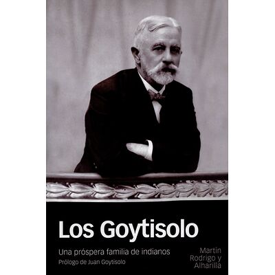 Los goytisolo. Una próspera...