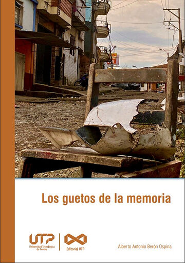 Los guetos de la memoria