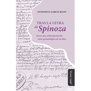 Tras la letra de Spinoza