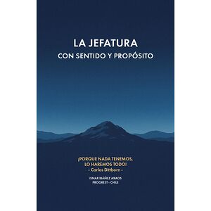 La jefatura con sentido y...