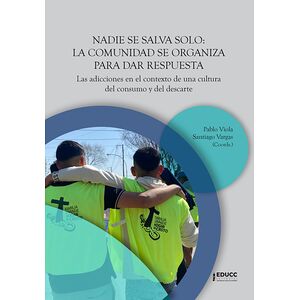 Nadie se salva solo: la...