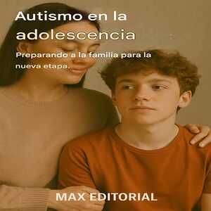 Autismo en la adolescencia:...