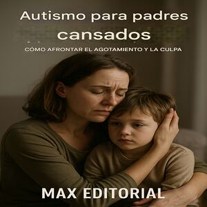 Autismo para padres...