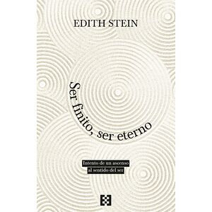 Ser finito, ser eterno