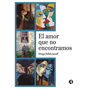 El amor que no encontramos