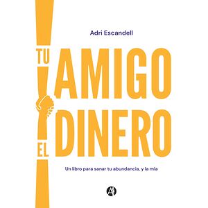 Tu amigo el dinero