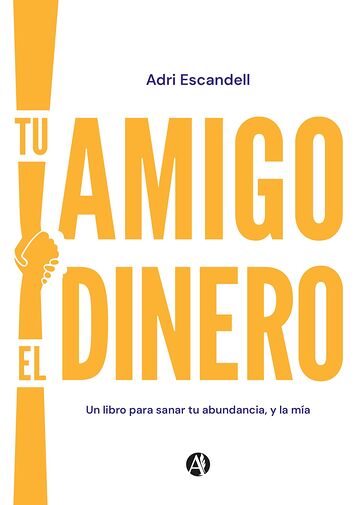 Tu amigo el dinero