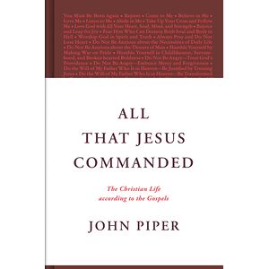 All That Jesus Commanded