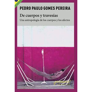 De cuerpos y travesías