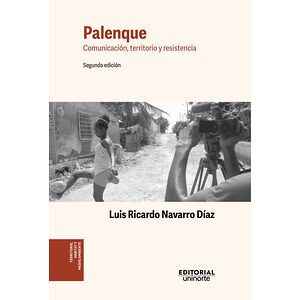 Palenque: comunicación,...