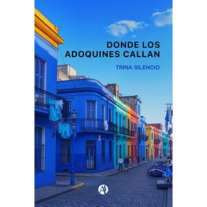 Donde los adoquines callan