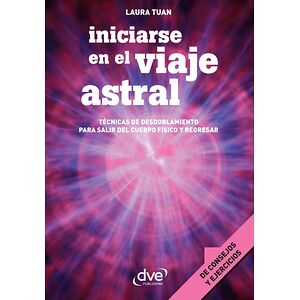 Iniciarse en el viaje astral