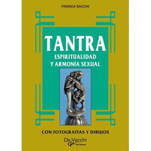 Tantra. Espiritualidad y...