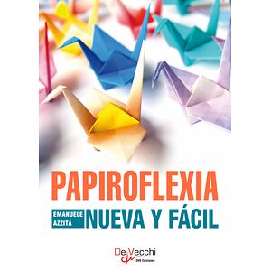Papiroflexia nueva y fácil