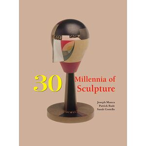 30 Millennia of Sculpture