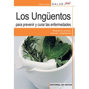 Los ungüentos para prevenir...