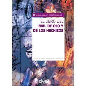 El libro del mal de ojo y...