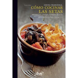 Cómo cocinar las setas