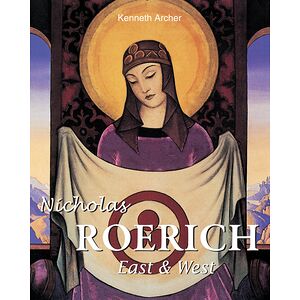 Nicholas Roerich. East & West