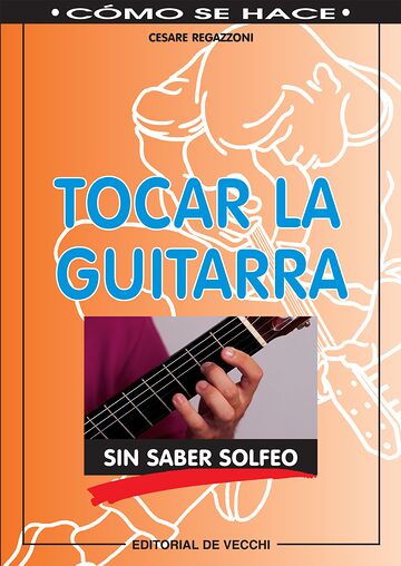 Tocar la guitarra sin saber...