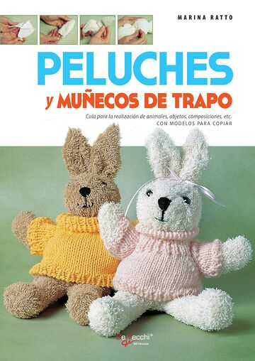Cómo realizar peluches y...