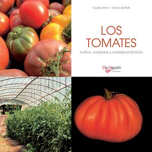 Los tomates - cultivo,...