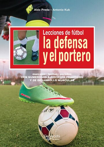 Lecciones de fútbol. La...