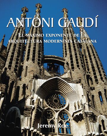 Antoni Gaudí - El máximo...