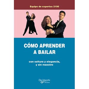 Cómo aprender a bailar