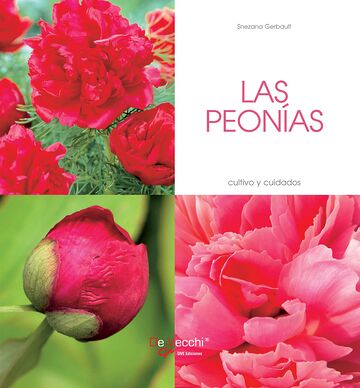 Las peonías - Cultivo y...