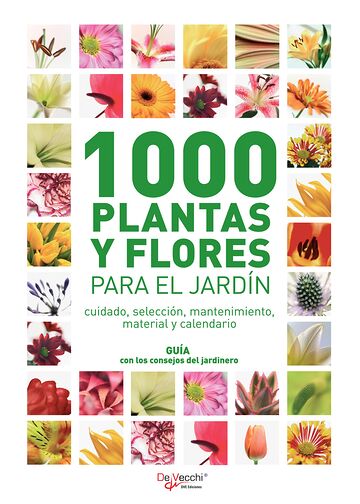 1000 plantas y flores para...
